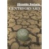 Centrforvard - Osvaldo Soriano