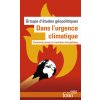 Dans l'urgence climatique (COLLECTIFS GALLIMARD)(Brožovaná)