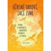 Úžasní takoví, jací jsme - Aneta Langrová