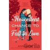 A Hexcellent Chance to Fall in Love - Ann Rose