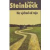 Na východ od raja - John Steinbeck