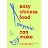 Easy Chinese Food Anyone Can Make