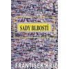Sady blbosti - František Kříž