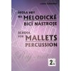 Škola hry na melodické bicie nástroje 2 - Libor Kubánek
