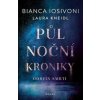 Půlnoční kroniky 5 - Odstín smrti - Bianca Iosivoni, Laura Kneidl