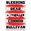 Sleeping Bear: A Thriller (Sullivan Connor)