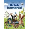 Krtek kamarád - Zdeněk Miler, Jiří Žáček