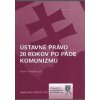 Ústavné právo 20 rokov po páde komunizmu