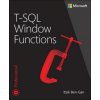 T-SQL Window Functions (Itzik Ben-Gan)(Brožovaná)