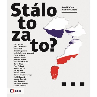 Stálo to za to? - Karel Kučera, Vladimír Kučera