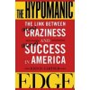 The Hypomanic Edge - John D. Gartner, Simon & Schuster