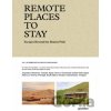 Remote Places to Stay Vol. 2 - de Vleeschauwer, Pappyn Pappyn, Debbie Gestalten