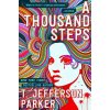 A Thousand Steps (Parker T. Jefferson)