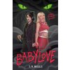 Babylove: a dark sapphic romance novella (BABYLOVE #1)