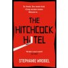 The Hitchcock Hotel - Stephanie Wrobel