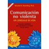 Comunicación no violenta: un lenguaje de vida (MARSHALL ROSENBERG)(Brožovaná)