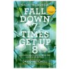 Fall Down Seven Times, Get Up Eight (Naoki Higashida)(Brožovaná)