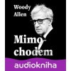 Mimochodem - Woody Allen