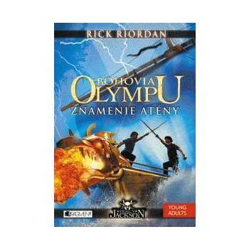 Bohovia Olympu Znamenie Atény - Rick Riordan