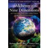 Alchemy of Nine Dimensions (CLOW BARBARA HAND)(Brožovaná)