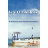 Life on a Rock