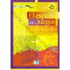 El español con juegos y actividades Interm.inferior - cvičebnica
