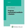 Program rovesníckej mediácie v školách