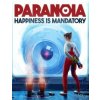 Paranoia: Happiness is Mandatory