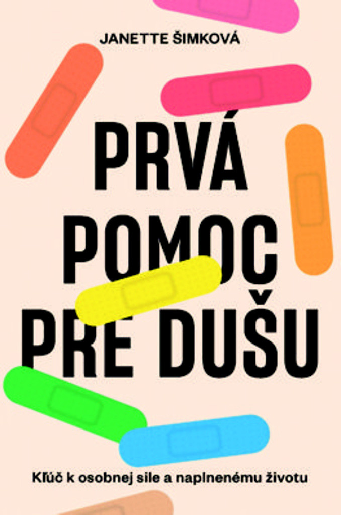 Prvá pomoc pre dušu - Janette Šimková