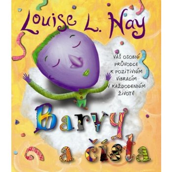 Barvy a čísla - L. Hay Louise