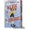 Na rok v zahraničí - Elle Kennedy