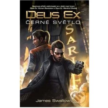 Deus Ex - Černé světlo