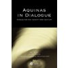 Aquinas in Dialogue - Thomas for the Twenty-First Century (Frederick Christian Bauerschmidt,Jim Fodor)(Brožovaná)