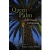 Queen Palm: A Bermuda Christmas (Miller Nancy Anne)