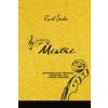 Mistři - Nejvýznamnější romští představitelé klasické hudby a jazzu v Čechách a na Slovensku - Emil Ščuka