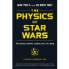 Physics of Star Wars (Patrick Johnson)(Brožovaná)