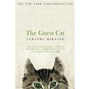The Guest Cat - Takashi Hiraide