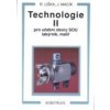 TECHNOLOGIE II. PRO UČEBNÍ OBORY SOU LAKÝRNÍK, MALÍŘ (Jiří Macík, Roman Liška, Roman Liška)