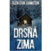 Drsná zima - Glen Erik Hamilton