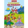 Omaľovánka - A5 - Z Rozprávky do rozprávky