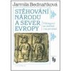 Stěhování národů a sever Evropy - Vikingové na moři i na souši - Jarmila Bednaříková
