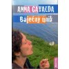 Báječný únik - Anna Gavalda
