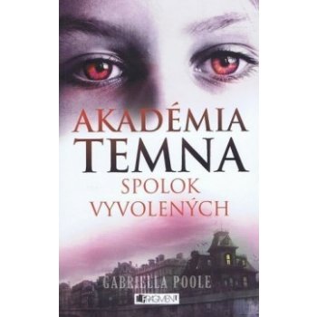 Akadémia temna 1 – Spolok vyvolených