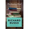 Destiny Thief (Russo Richard)