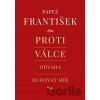 Proti válce - František Papež, Andrea Tornielli
