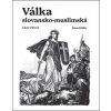 Válka slovansko-muslimská - Eduard Rüffer