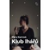 Klub lhářů - Mary Karr