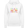 AWDis Hoodie mikina Nápis Rovnosť je krásna arktická biela