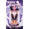 Where Traitors Fall (Kate Callaghan)(Pevná)
