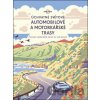 Úchvatné světové automobilové a motorkářské trasy - Lonely Planet